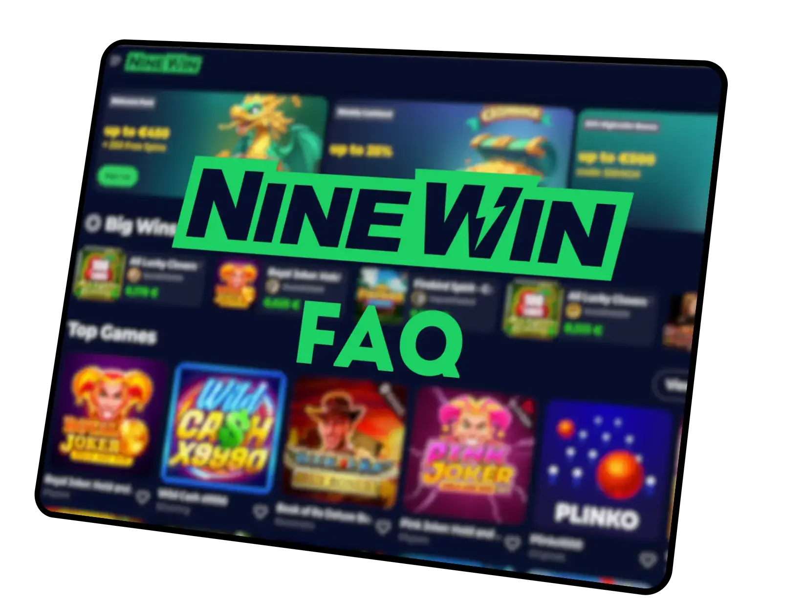 NineWin FAQ